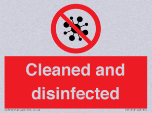 Cleaned and disinfected